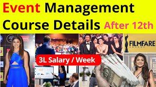 Event Management Course Details In Hindi || After 10th & 12th || सबसे अधिक Salary