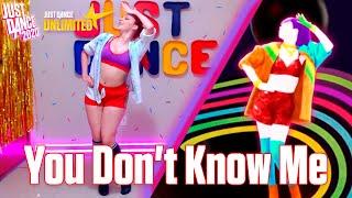 You Don't Know Me - Jax Jones Ft. RAYE | Just Dance 2020 (Unlimited)