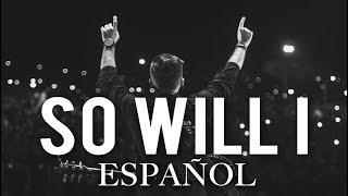 Evan Craft - Yo También (Un Billón De Veces) [SO WILL I - Hillsong Español] ft. Living