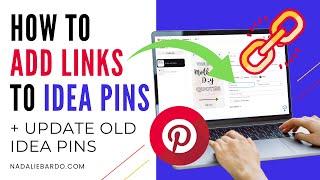 How to Add Links to Idea Pins (+ Edit Existing Idea Pins)