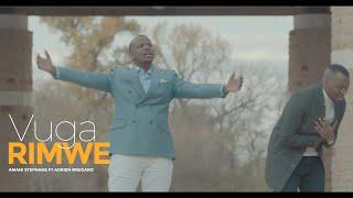 Vuga Rimwe By Amani Stephane ft Adrien Misigaro  (Official Video) 2021