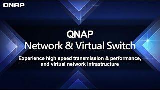 QNAP Network & Virtual Switch explained