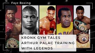 The Golden Era of Kronk Gym: Arthur Palac's Untold Memories! Part II