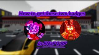 How to get two easy badges / FNaF 2 RP ROBLOX