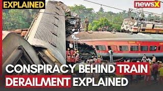 Train Derailment: Conspiracy Behind Attempts to Derail Trains Explained | NewsX