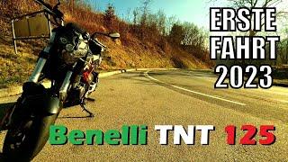 Benelli TNT 125 - ERSTE AUSFAHRT 04.03.2023 Niederösterreich Seiberer Weissenkirchen in der Wachau