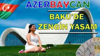 Azerbaycan Bakü'de Zengin Yaşam