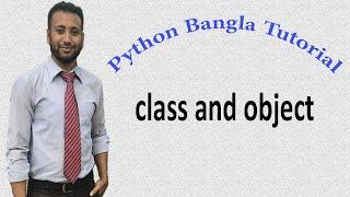 Python Bangla Tutorials 50 : Introduction to OOP | class and object