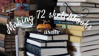 i made 72 sketchbooks in five days