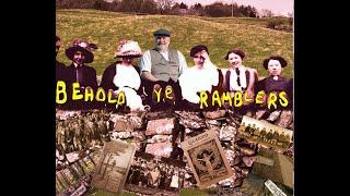 'Behold Ye Ramblers' Crowd Funder