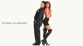 Roy Orbison - Oh, pretty woman