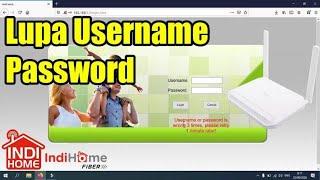 Cara Mengatasi Lupa Username Password Login Router ZTE F609 Pada Indihome LUPA SANDI ZTE F609