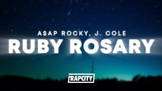 A$AP Rocky - Ruby Rosary (Lyrics) ft. J. Cole