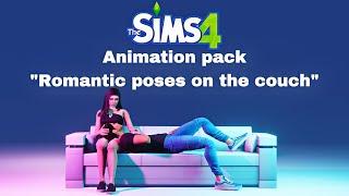 Animation pack Sims 4(Romantic poses on the couch)/(DOWNLOAD)