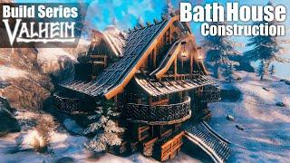 Valheim Build Series | Ep 20 | Hearth and Home Bath House Pt. 1 - Construction