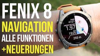 Garmin Fenix 8 Navigation alle Funktionen und Neuerungen