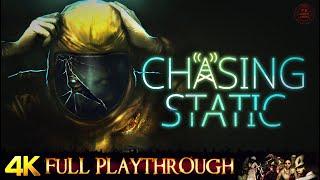 Chasing Static | FULL GAME Walkthrough No Commentary 4K 60FPS