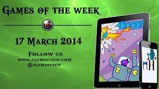 iOS Games Of the Week 17th March 2014 by iGamesView