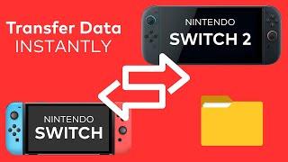 How to Transfer Data from Nintendo Switch Data to Switch 2 Instantly!