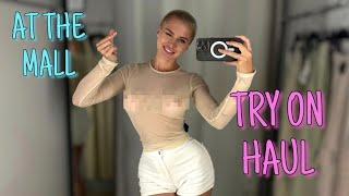 Try-On Haul At The Mall | See-Through Try On Haul [4K]