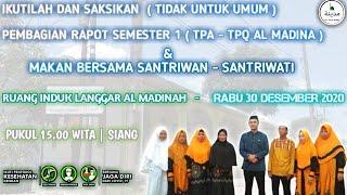 ( Siaran Ulang ) Pembagian Rapot Semester 1 ( TPA - TPQ Al MADINA )