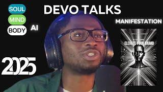 AI and Manifestation: DEVO Talks on Revolutionizing Personal Growth