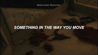 Ellie Goulding - Something In The Way You Move