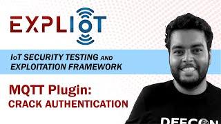 MQTT Plugin: Crack Authentication | EXPLIoT: IoT Security Testing and Exploitation Framework