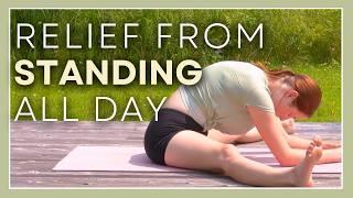 30 min Yoga for Tired Legs & Feet - Relief From Standing All Day