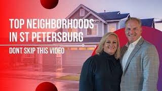 Where is the Best Neighborhoods to Live in St. Petersburg FL?