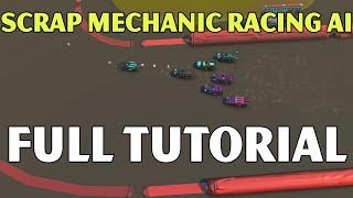 Scrap Mechanic Auto Racer Mod Setup Tutorial & Walkthrough