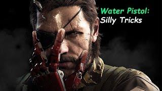 Metal Gear Solid 5 Phantom Pain - Water Pistol Tricks