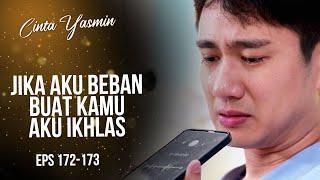 Full of Sadness! Romeo is honest with Yasmin about his lies | CINTA YASMIN | EPS.172-173 (2/3)