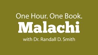 One Hour. One Book: Malachi