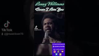 @LennyWilliamsVEVO #lenny #williams #cause #i #love #you #spark #of #love #album #1975 #concert