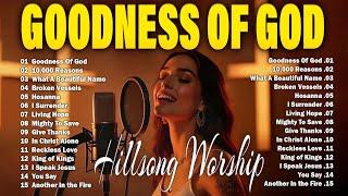 Eternal Faith Hillsong Songs 2024 | Most Inspiring Gospel Anthems - Goodness Of God