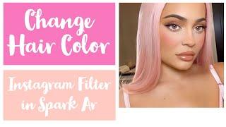 Change Hair Color Instagram Filter in Spark AR