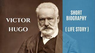 Victor Hugo - Biography - Life Story