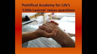 A reflection on pain & the Pontifical Academy for Life’s ‘Little Lexicon’