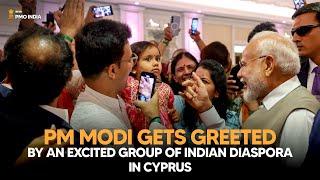 PM Modi gets greeted by an excited group of Indian diaspora in Cyprus