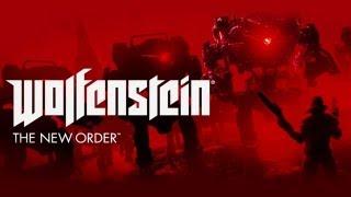 Wolfenstein: The New Order - Announcement Trailer