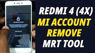 Redmi 4 Mi Account MIUI 10 Remove MRT key