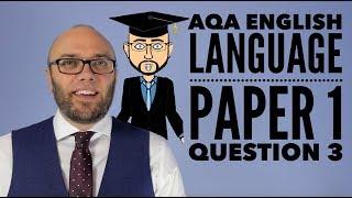 AQA English Language Paper 1 Question 3 (2025 onwards)