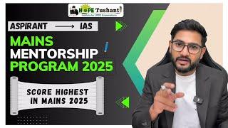 MAINS 2025 MENTORSHIP PROGRAM  #ias #prelims2025 #upscexam #pre2025 #upsc #upscpre2025 #mains