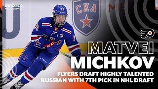'He's a game breaker' - Flyers select Russian star Matvei Michkov with 7th pick in NHL Draft