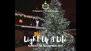 St Margaret of Scotland Hospice Virtual Light Up A Life 2021