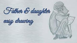 Father & daughter ️ heart'touching drawing#How to draw father and daughter -step by step#viral#art