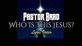 Hard Rock Christmas Music – Who Is This Jesus? (LYRIC) - Pastor Brad