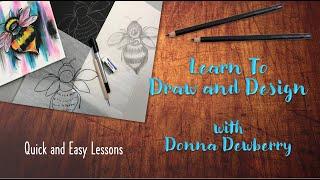 Learn to Draw and Design With Donna - Painting the Bee from a Drawing  | Donna Dewberry 2022