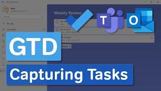 Microsoft To Do | Getting Things Done - Capturing Tasks with To Do